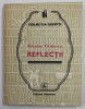 NICOLAE TITULESCU - REFLECTII , COELCTIA &#039;&#039; COGITO &#039;&#039; , 1985