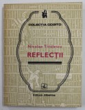 NICOLAE TITULESCU - REFLECTII , COELCTIA &#039;&#039; COGITO &#039;&#039; , 1985