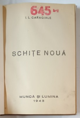 SCHITE NOUA de I.L. CARAGIALE , 1943 foto