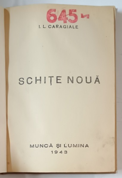 SCHITE NOUA de I.L. CARAGIALE , 1943
