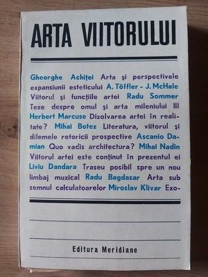 Arta viitorului- Gheorghe Achitei, A. Toffler-J. McHale foto