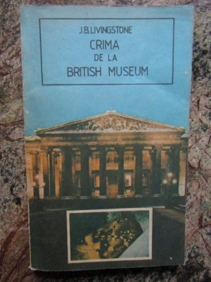 CRIMA DE LA BRITISH MUSEUM-J.B. LIVINGSTONE foto