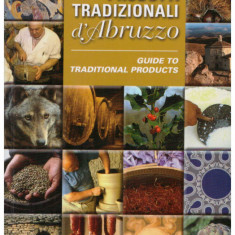 - Guida ai prodotti tradizionali d' Abruzzo/ Guide to traditional products - 130143