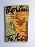 Misiunea specială Berlin&ndash;Tokio. Richard Sorge &ndash; Aut. S. Goliakov, V. Ponizovski, Ed. Politică, 1966