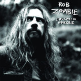 Rob Zombie Educated Horses (cd)