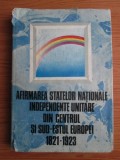 Afirmarea statelor nationale independente unitare di centrul si sud-estul Europei 1821-1923