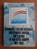 Afirmarea statelor nationale independente unitare di centrul si sud-estul Europei 1821-1923