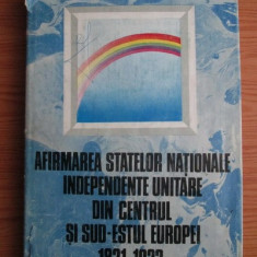 Afirmarea statelor nationale independente unitare di centrul si sud-estul Europei 1821-1923