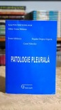 Patologie pleurala - Bogdan Dragos Grigoriu, Costel Mitrofan, Traian Mihaescu