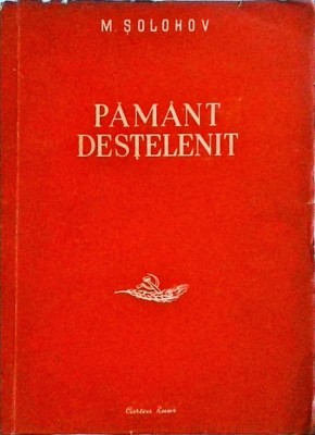 Mihail Solohov - Pamant destelenit foto