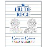 Fiu de Rege. Carte de colorat versete biblice