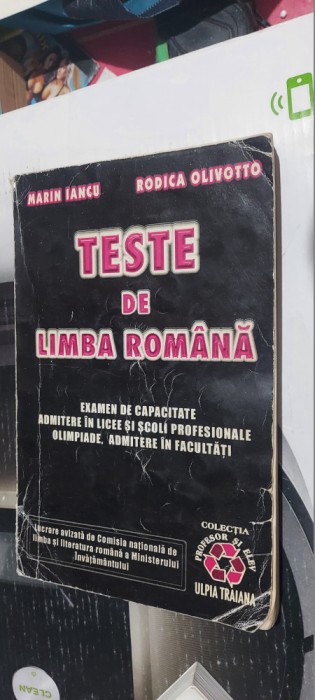 TESTE DE LIMBA ROMANA MARIN ADMITERE OLIMPIADE FACULTATI IANCU RODICA OLIVOTTO