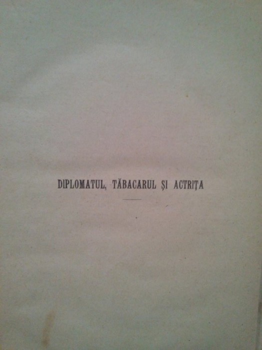 C. Ardeleanu - Diplomatul tabacarul si actrita (Editia: 1926)