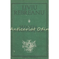 Padurea Spinzuratilor - Liviu Rebreanu