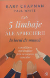 Cele 5 limbaje ale aprecierii la locul de munca, Gary Chapman