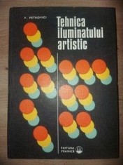 Tehnica iluminatului artistic- V. Petrovici
