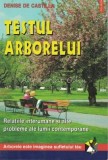 Cumpara ieftin Testul Arborelui - Denise De Castilla