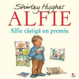 Alfie. Alfie castiga un premiu - Shirley Hughes