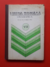 LIMBA ROMANA GRAMATICA Manual clasa a VIII a ? Ion Popescu an 1982 foto