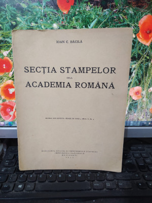 Ioan C. Băcilă, Secția stampelor dela Academia Rom&amp;acirc;nă, București 1934, 190 foto