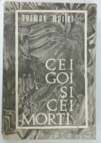 CEI GOI SI CEI MORTI de NORMAN MAILER , 1968