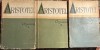 ARISTOTEL, ORGANON /VOLUMELE II,III si IV/ANALITICA PRIMA, ANALITICA SECUNDA, TOPICA RESPINGERILE SOFISTICE/ED.STIINTIFICA 1958-1963