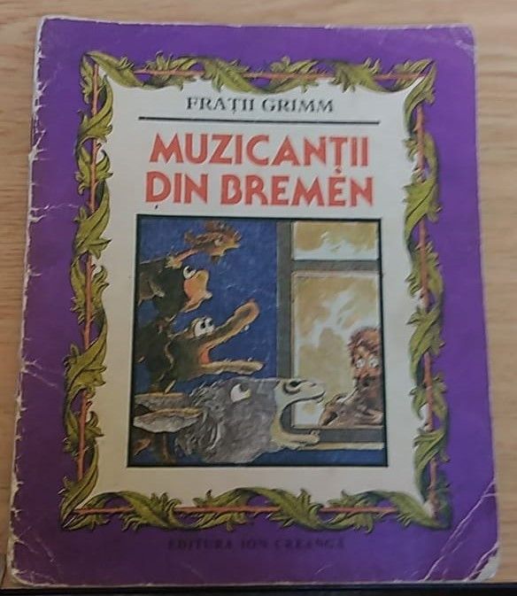 MUZICANTII DIN BREMEN -FRATII GRIMM ED.ION CREANGA,1984