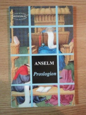 PROSLOGION de ANSELM (EDITIE BILINGVA) , 1997 foto