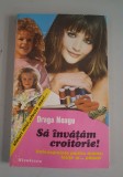 SA INVATAM CROITORIE - DRAGA NEAGU