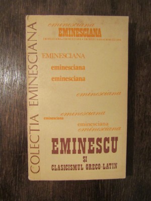 Eminescu și clasicismul greco-latin foto
