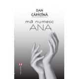 Ma numesc Ana - Dan Capatina