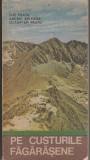 Ilie Fratu, Andrei Beleaua, Octavian Fratu - Pe custurile fagarasene (cu harta), 1991