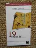 Pierre Charras &ndash; 19 secunde, 2004