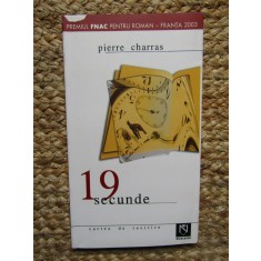 Pierre Charras &ndash; 19 secunde, 2004