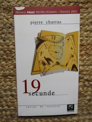 Pierre Charras &amp;ndash; 19 secunde, 2004 foto