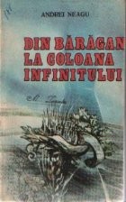 Din Baragan la Coloana Infinitului foto