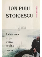 Ion Puiu Stoicescu - Inchisoarea de pe Insula Artsinis (semnata) (Editia: 1999) foto