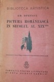 PICTURA ROMANEASCA IN SECOLUL AL XIX - LEA