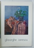 GHEORGHE IONESCU , PICTURA - GRAFICA , ALBUM DE EXPOZITIE , 1983 , DEDICATIE *