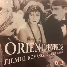 Orient express Filmul romanesc si filmul balcanic