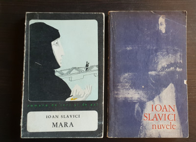 IOAN SLAVICI: Mara * Nuvele (2 vol.) foto