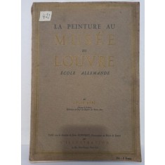 La Peinture au Musee du Louvre. Louis Reau - Ecole Allemande