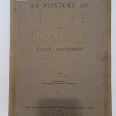 La Peinture au Musee du Louvre. Louis Reau - Ecole Allemande