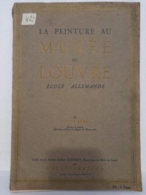 La Peinture au Musee du Louvre. Louis Reau - Ecole Allemande foto