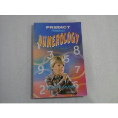PREDICT THROUGH NUMEROLOGY - S. Jafar MAHMUD