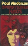 Operatiunea Haos - Poul Anderson, Editura Nemira, Colectia Nautilus 1995, Carte 288 Pagini, Coperta Cartonata, Literatura Straina Clasic