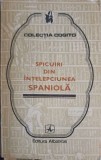 SPICUIRI DIN INTELEPCIUNEA SPANIOLA-MEDEEA FREIBERG