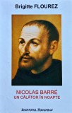 Nicolas Barr&eacute; - un călător &icirc;n noapte - 2006 - Brigitte Flourez (@T23)