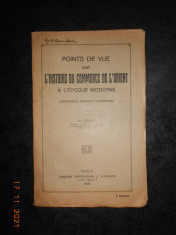 NICOLAE IORGA - POINTS DE VUE SUR L&amp;#039;HISTOIRE DU COMMERCE DE L&amp;#039;ORIENT (1925) foto