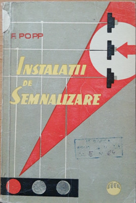 INSTALATII DE SEMNALIZARE - F. POPP, 1960 foto